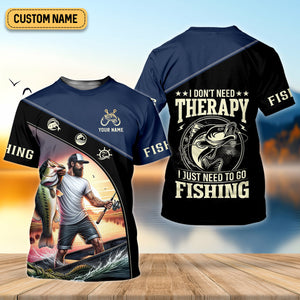 Fishing Shirts, I Don't Need Therapy I Just Need To Go Fishing, SPF Long Sleeve Shirts, Fishing Shirts For Men