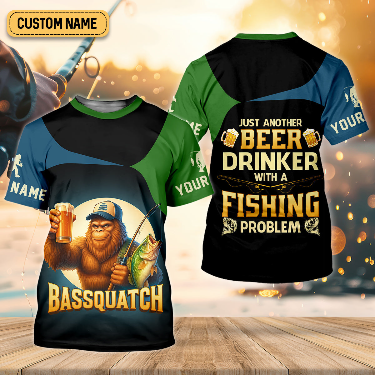 Bassquatch Just Another Beer Drinker With A Fishing Problem Funny Fishing UPF Shirts, Women Fishing Shirt