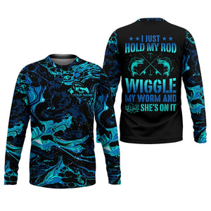 Fishing UPF Shirts, I Just Hold My Rod Wiggle My Worm, Funny Fishing Shirt, Gift For Fisherman