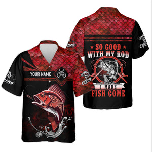 Fishing Shirts, So Good With My Rod I Make Fish Come, SPF Long Sleeve Shirts, Fishing Shirts For Men