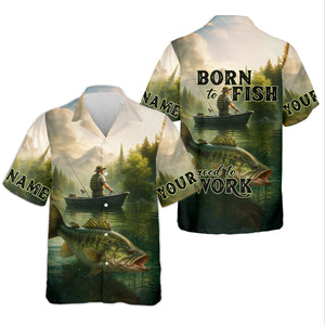 Born To Fish Forced To Work Fishing SPF Shirts, Custom Fishing Shirts, Fishing Shirts For Men, Funny Fisherman Gift