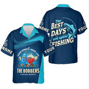 The Best Days Are Spent Fishing, The Bobber Fishing Sports, SPF Shirt For Men, Fishing Shirts For Men