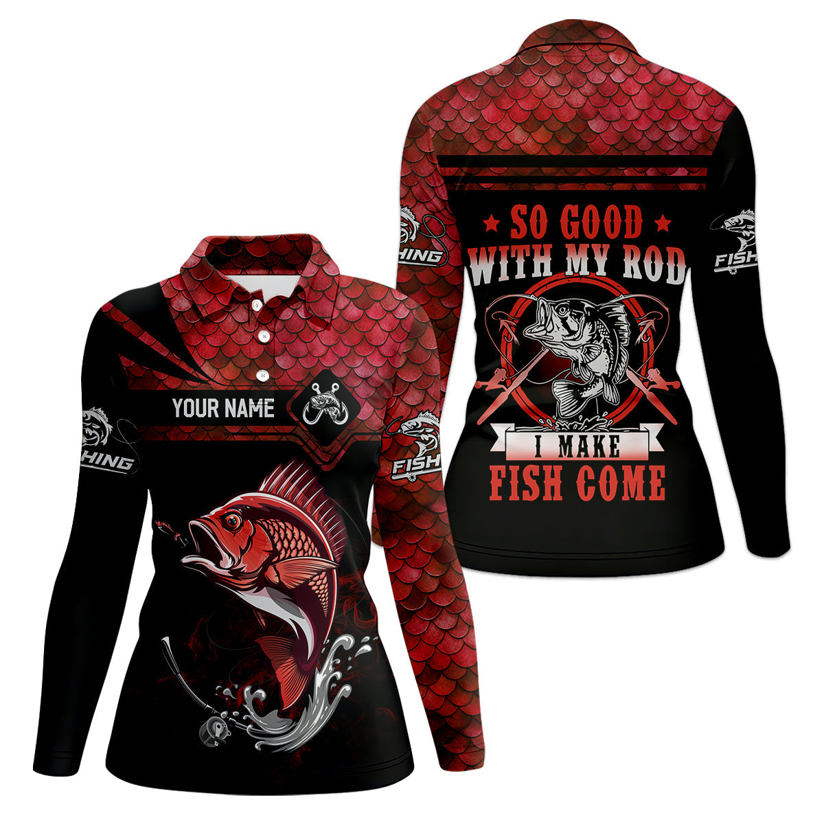 Fishing Shirts, So Good With My Rod I Make Fish Come, SPF Long Sleeve Shirts Womens, Female Fishing Shirts