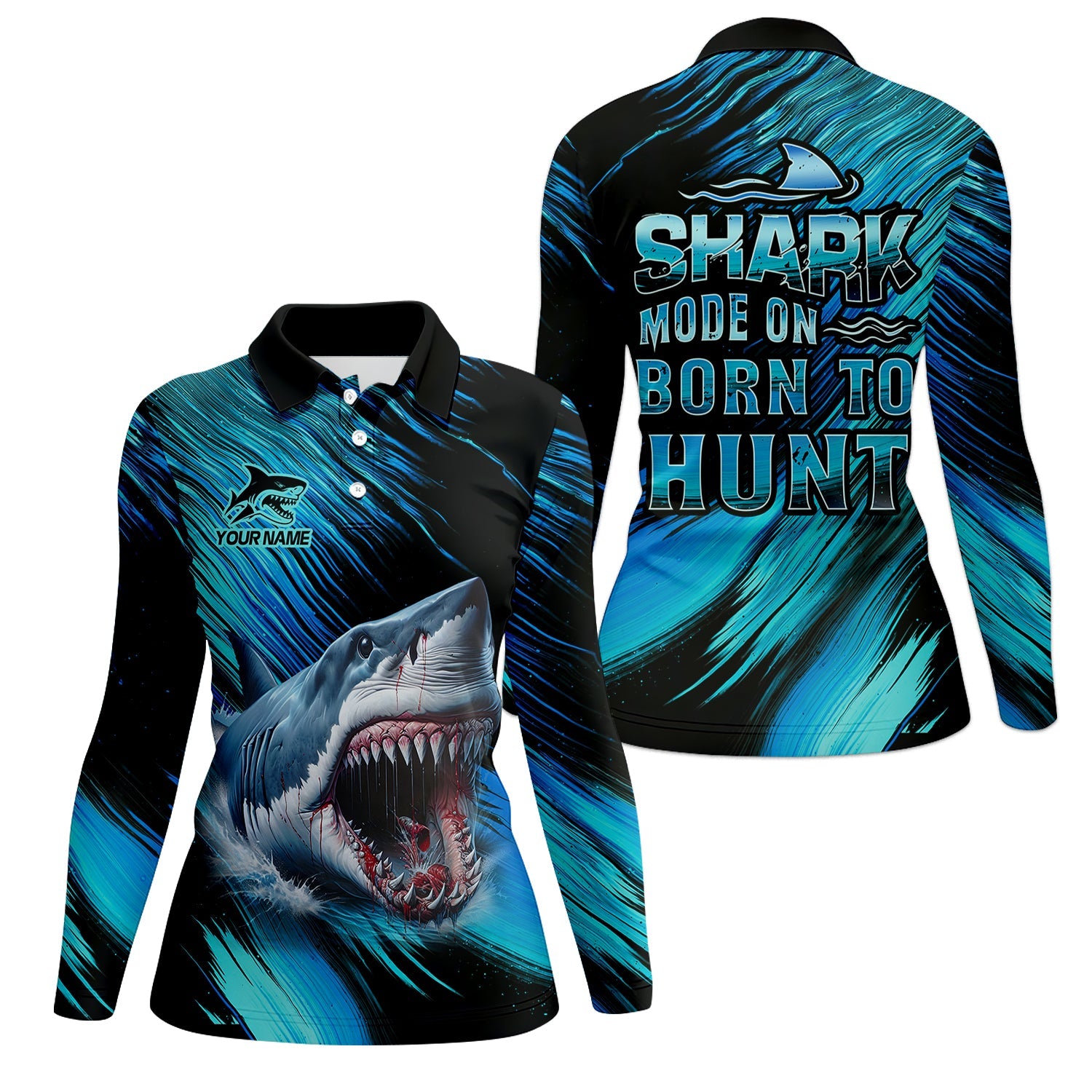 Shark Fishing UPF Shirts, Shark Mode On Born To Hunt, Women Fishing Shirt, SPF Long Sleeve Shirts Womens