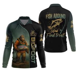 Fish Around & Find Trout Fishing Shirt, Bigfoot Fishing Shirt, SPF Shirts For Men, Funny Fishing Shirt