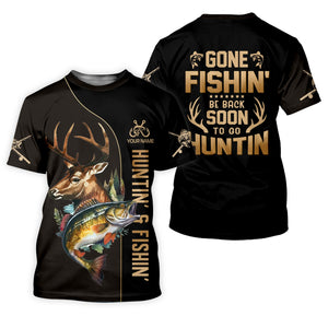 Gone Fishing And Be Back To Go Hunting, Men Fishing Shirt, SPF Long Sleeve Shirts, Funny Fishing Shirt