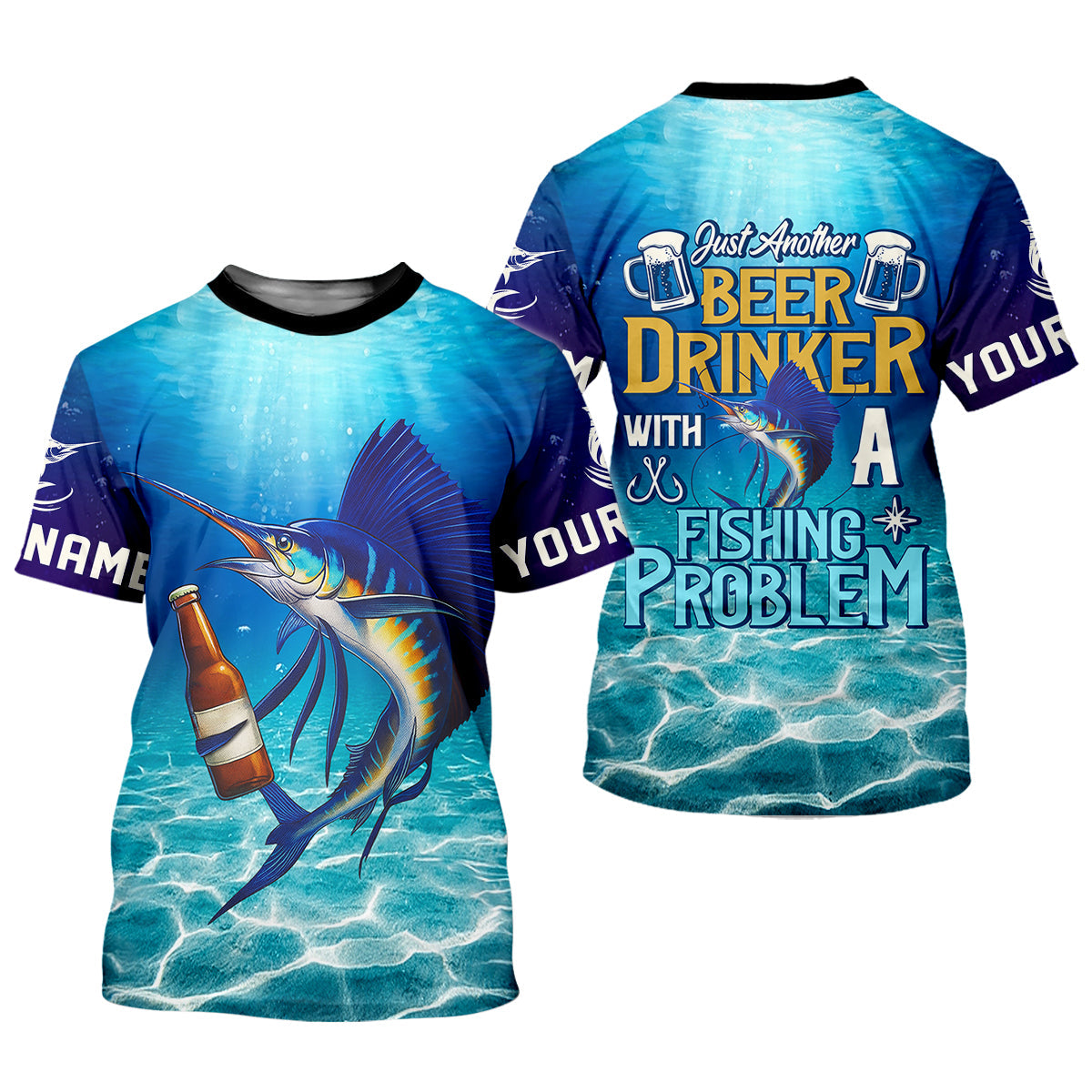Just Another Beer Drinker With A Fishing Problem Marlin Fishing Shirt, Funny Fishing Shirt, Men's Fishing Shirt